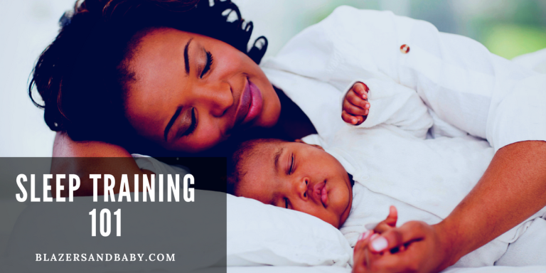 ​Sleep Training 101 (Pt 1)