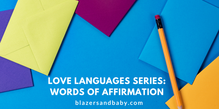 Five Love Languages Series: Words of Affirmation