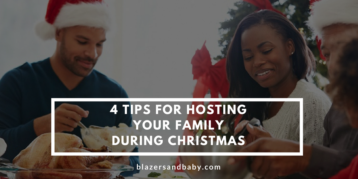 4 Tips For Hosting Your Family During Christmas